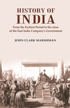 History of India From the Earliest Period to the close of the East India Company鈥檚 Government - Gyan Books | Grocsy