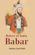 Rulers of India Babar - Gyan Books | Grocsy
