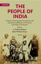 The People of India: A Series of Photographic Illustrations with Descriptive Letterpress of the Races and Tribes of Hindustan 8th - Gyan Books | Grocsy