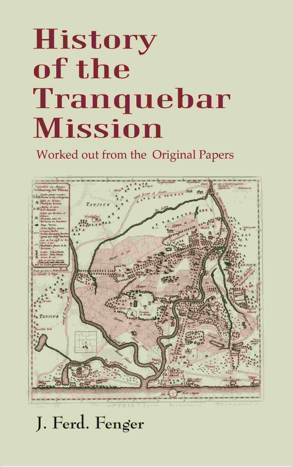 History of the Tranquebar Mission: Worked out from the Original Papers - Gyan Books | Grocsy