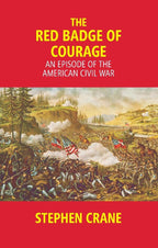 The Red Badge of Courage: an Episode of the American Civil War - Gyan Books | Grocsy