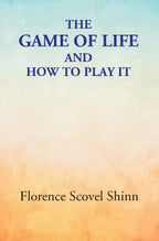 The Game of Life: and How to Play It - Gyan Books | Grocsy