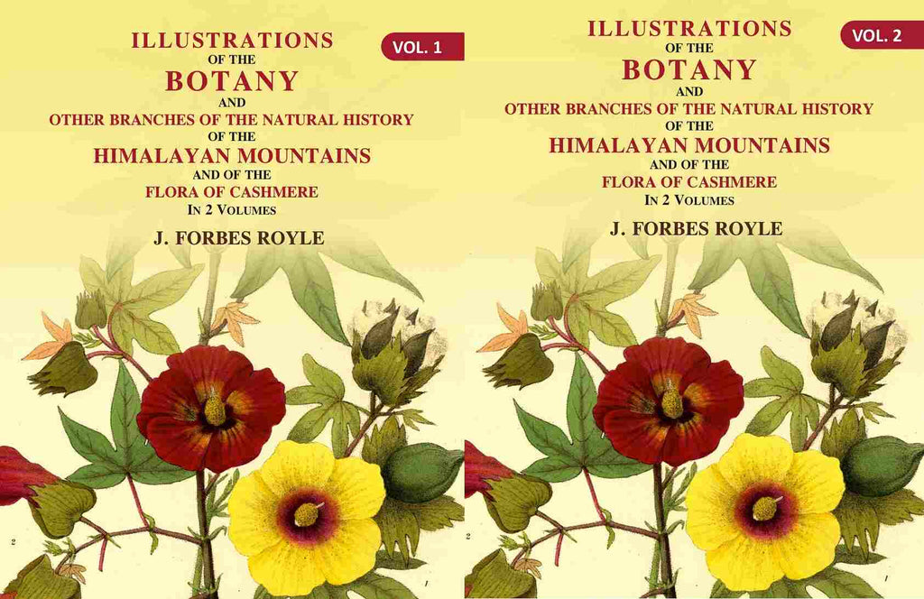 Illustrations Of The Botany And Other Branches Of The Natural History Of The Himalayan 2 Vols. Set - Gyan Books | Grocsy