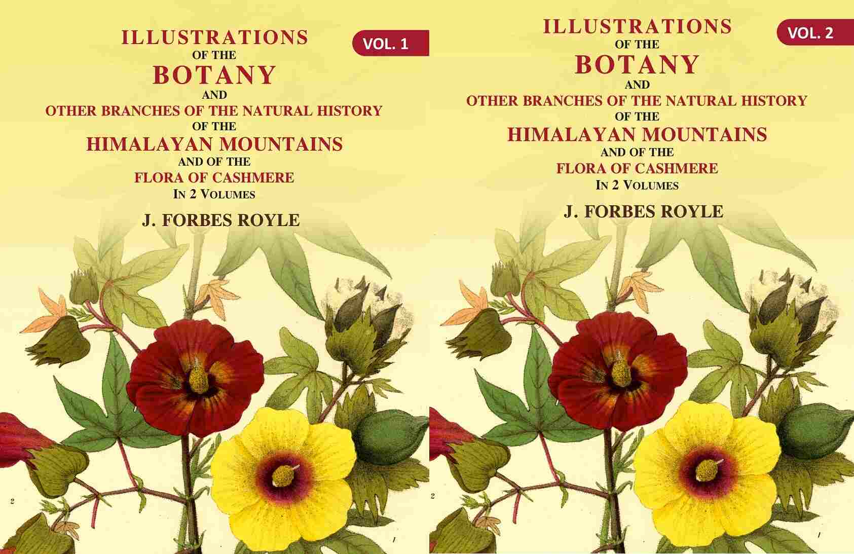 Illustrations Of The Botany And Other Branches Of The Natural History Of The Himalayan 2 Vols. Set - Gyan Books | Grocsy