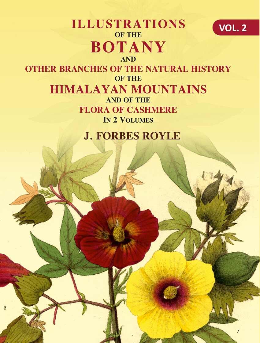 Illustrations of the botany and other branches of the natural history of the Himalayan Mountains: And of the Flora of Cashmere 2nd - Gyan Books | Grocsy