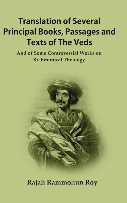 Translation of Several Principal Books Passages and Texts of The Veds: And of Some Controversial Works on Brahmunical Theology - Gyan Books | Grocsy