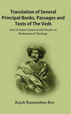 Translation of Several Principal Books Passages and Texts of The Veds: And of Some Controversial Works on Brahmunical Theology - Gyan Books | Grocsy