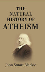 The Natural History of Atheism - Gyan Books | Grocsy