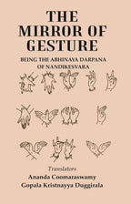 The Mirror of Gesture: Being the Abhinaya Darpana of Nandikesvara - Gyan Books | Grocsy