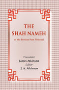 The Shah Nameh: of the Persian Poet Firdausi - Gyan Books | Grocsy