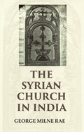 The Syrian Church in India - Gyan Books | Grocsy