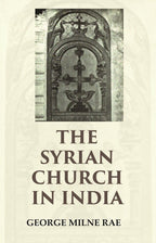 The Syrian Church in India - Gyan Books | Grocsy