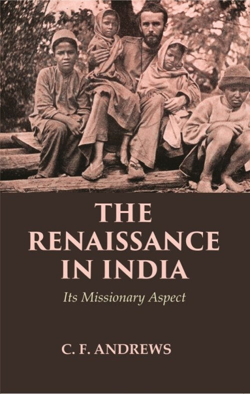 The Renaissance in India: Its Missionary Aspect - Gyan Books | Grocsy