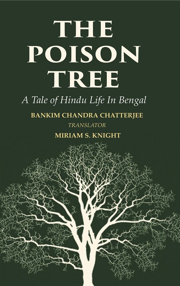 The Poison Tree: A Tale of Hindu Life In Bengal - Gyan Books | Grocsy