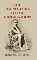 The Law Relating To The Hindu Widow - Gyan Books | Grocsy