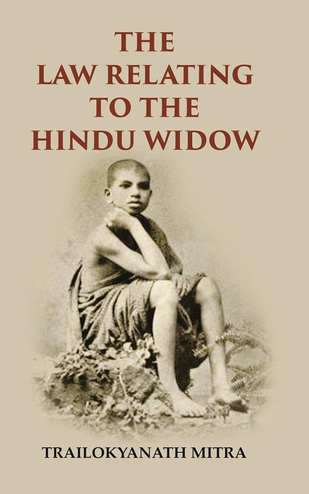 The Law Relating To The Hindu Widow - Gyan Books | Grocsy