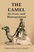 The Camel its Uses and Management - Gyan Books | Grocsy