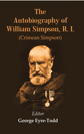 The Autobiography of William Simpson, R. I.: (Crimean Simpson) - Gyan Books | Grocsy