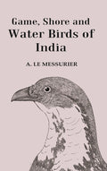 Game, Shore and Water Birds of India - Gyan Books | Grocsy