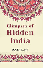 Glimpses of Hidden India - Gyan Books | Grocsy