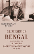 Glimpses of Bengal Selected from the Letters of Rabindranath Tagore 1885 To 1895 - Gyan Books | Grocsy