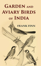 Garden and Aviary Birds of India - Gyan Books | Grocsy