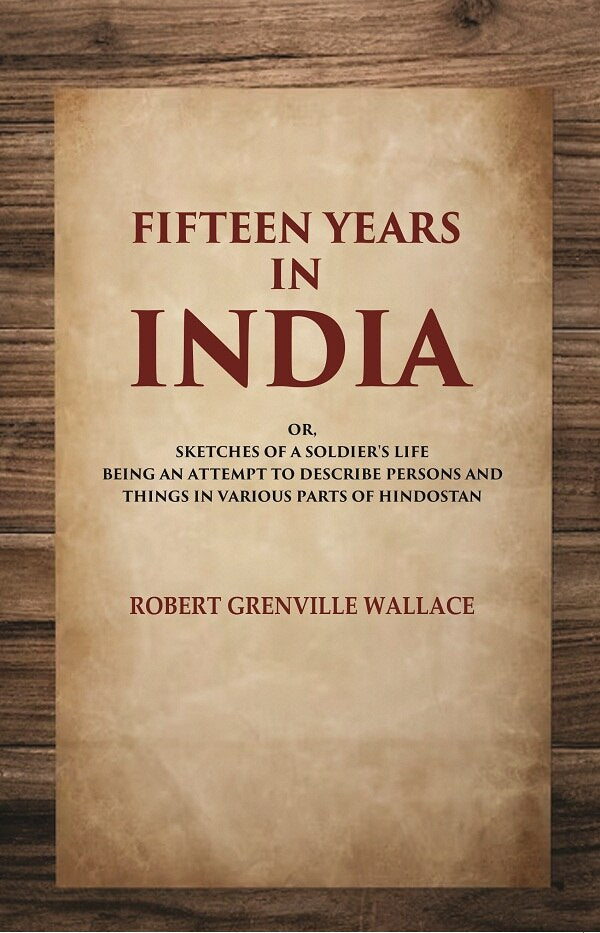 Fifteen Years In India - Gyan Books | Grocsy