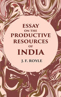 Essay on the Productive Resources of India - Gyan Books | Grocsy