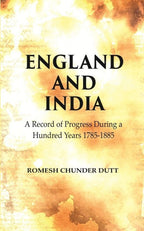 England and India: A Record of Progress During a Hundred Years 1785-1885 - Gyan Books | Grocsy