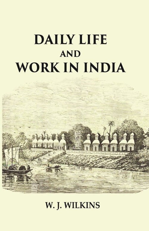 Daily Life and Work in India - Gyan Books | Grocsy