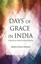 Days of Grace in India: A Record of Visits to Indian Missions - Gyan Books | Grocsy