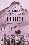 An Explorer's Adventures in Tibet - Gyan Books | Grocsy