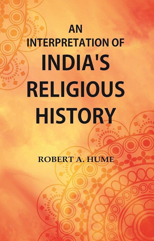 An Interpretation of India's Religious History - Gyan Books | Grocsy