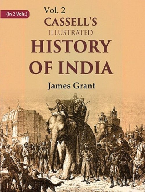 Cassell's Illustrated History of India 2nd - Gyan Books | Grocsy
