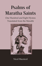 Psalms of Maratha Saints: One Hundred and Eight Hymns Translated from the Marathi - Gyan Books | Grocsy