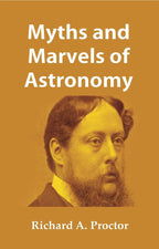 Myths and Marvels of Astronomy - Gyan Books | Grocsy
