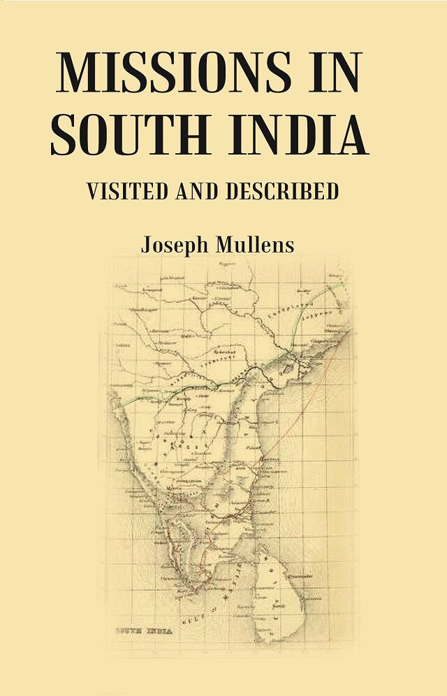Missions in South India: Visited and Described - Gyan Books | Grocsy