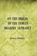 On the Origin of the Indian Brahma Alphabet - Gyan Books | Grocsy