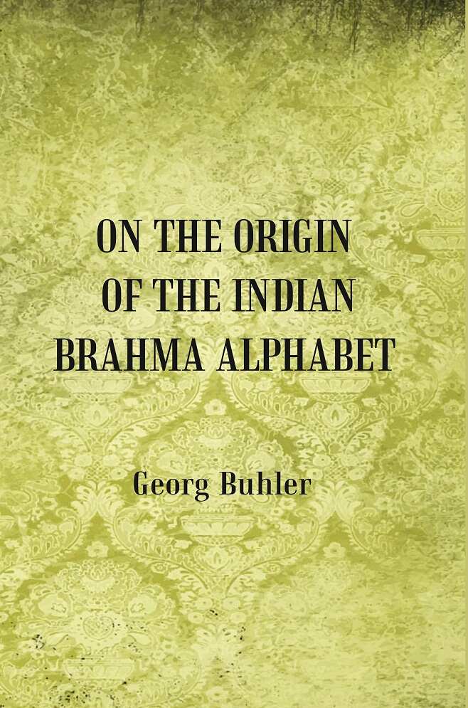 On the Origin of the Indian Brahma Alphabet - Gyan Books | Grocsy