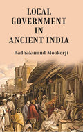Local Government In Ancient India - Gyan Books | Grocsy