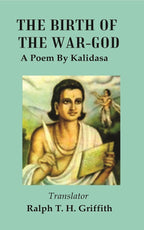 The Birth of the war-God : A Poem by Kalidasa - Gyan Books | Grocsy