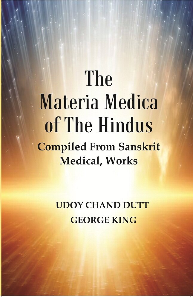 The Materia Medica Of The Hindus : Compiled From Sanskrit Medical, Works - Gyan Books | Grocsy