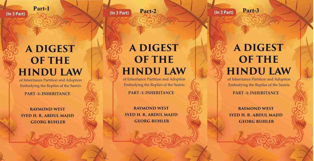 A Digest of the Hindu Law : of Inheritance Partition and Adoption Embodying the Replies of the Sastris In 3-Parts - Gyan Books | Grocsy