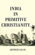 India in Primitive Christianity - Gyan Books | Grocsy