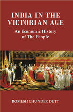 India in the Victorian Age : An Economic History of The People - Gyan Books | Grocsy