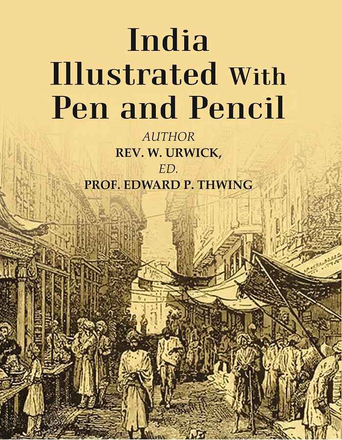 India Illustrated With Pen and Pencil - Gyan Books | Grocsy