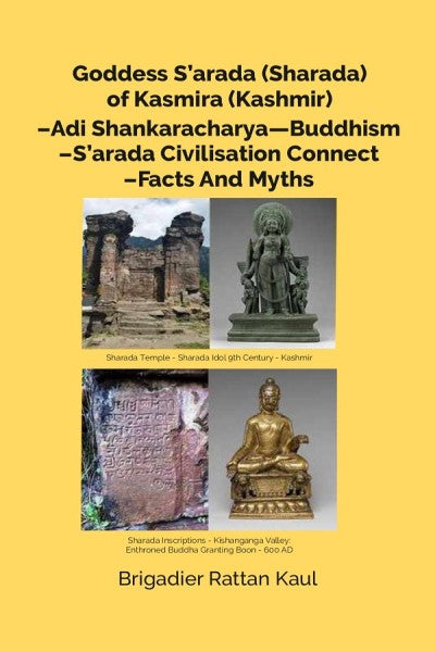 Goddess Sarada(Sharada) of Kasmira (Kashmir)-Adi Shankaracharya Buddhism-Sharada Civilisation Connect-Facts And Myths - Gyan Books | Grocsy