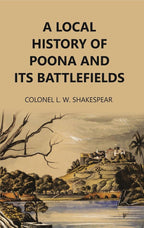 A Local History of Poona and Its Battlefields - Gyan Books | Grocsy