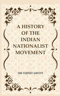 A History of the Indian Nationalist Movement - Gyan Books | Grocsy