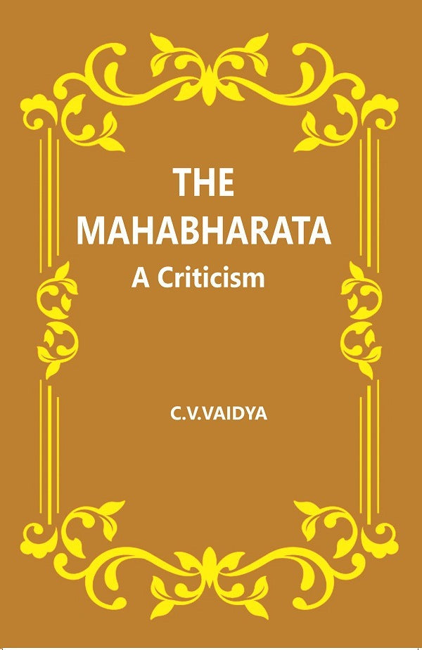 The Mahabharata : A Criticism - Gyan Books | Grocsy
